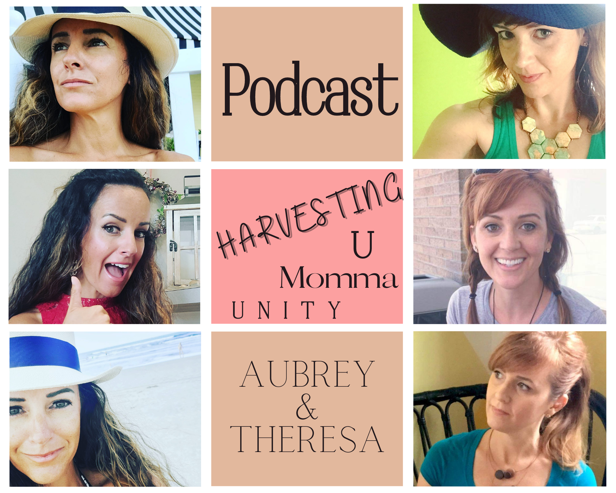 Aubrey-Theresa-Harvesting-U-podcast-momma-unity